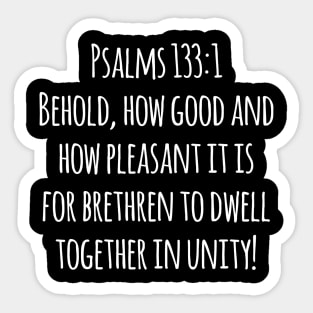 Psalm 133:1 King James Version (KJV) Bible Verse Typography Sticker